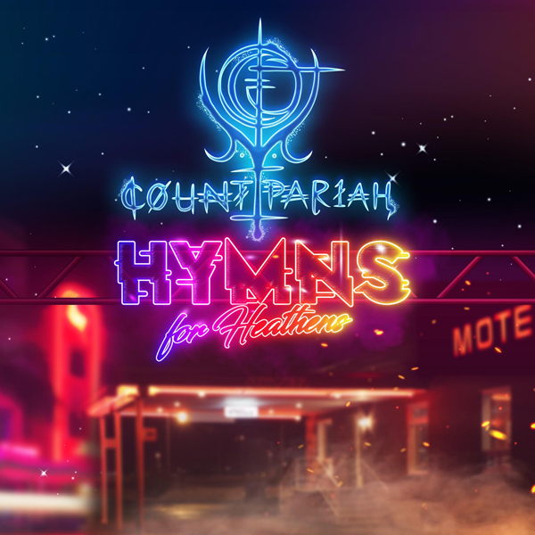 COUNT PARIAH - HYMNS FOR HEATHENS - CD image 1