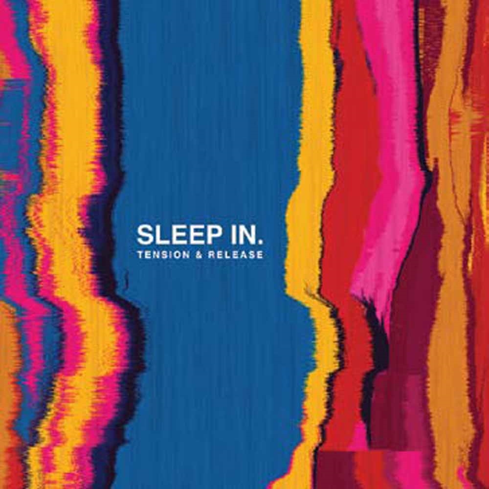 Sleep In - Tension & Release - CD image 1