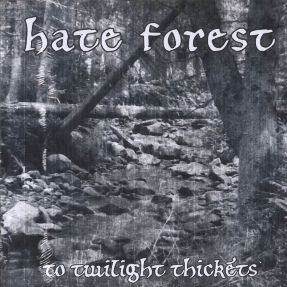 Hate Forest - To Twilight Thickets - CD image 1