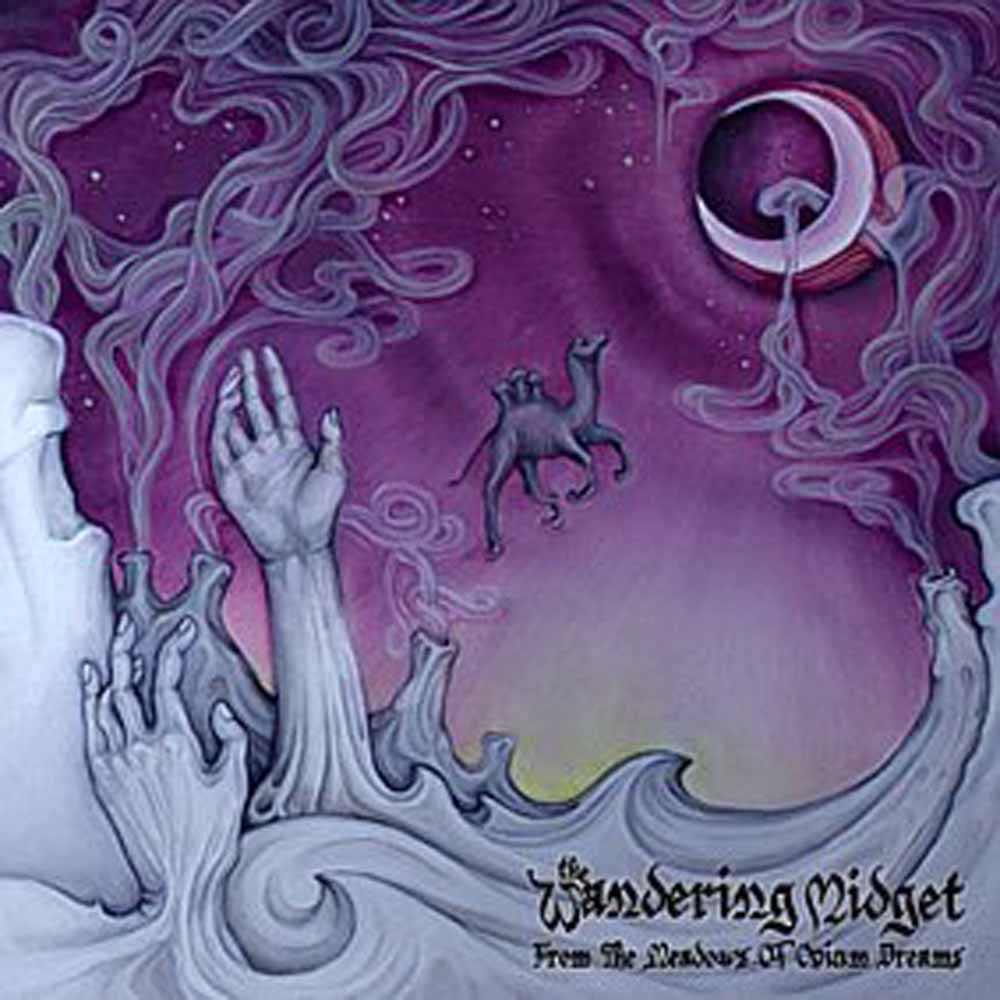 Wandering Midget - From the Meadows of Opium Dreams - CD image 1