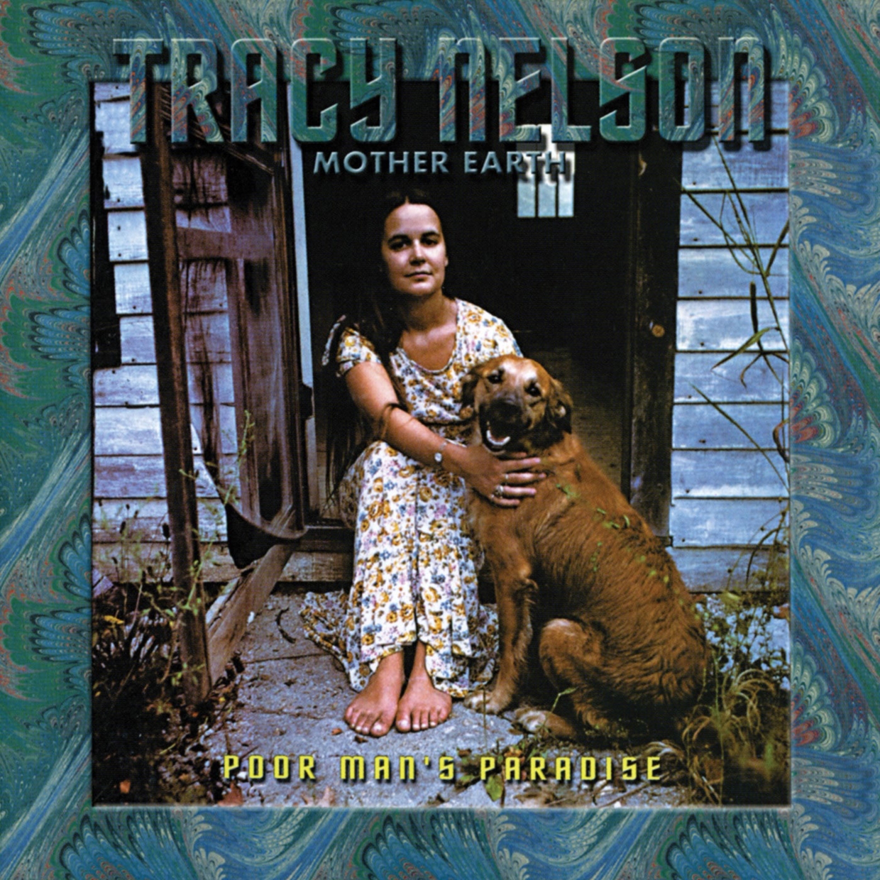 Tracy Nelson - Poor Man's Paradise - CD image 1