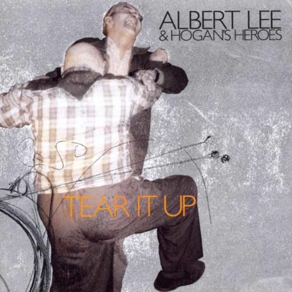 Albert Lee & Hogan's - Tear It Up - CD image 1