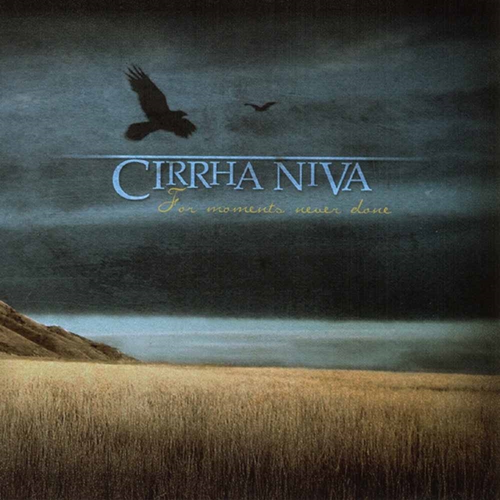 Cirrha Niva - For Moments Never Done - CD image 1