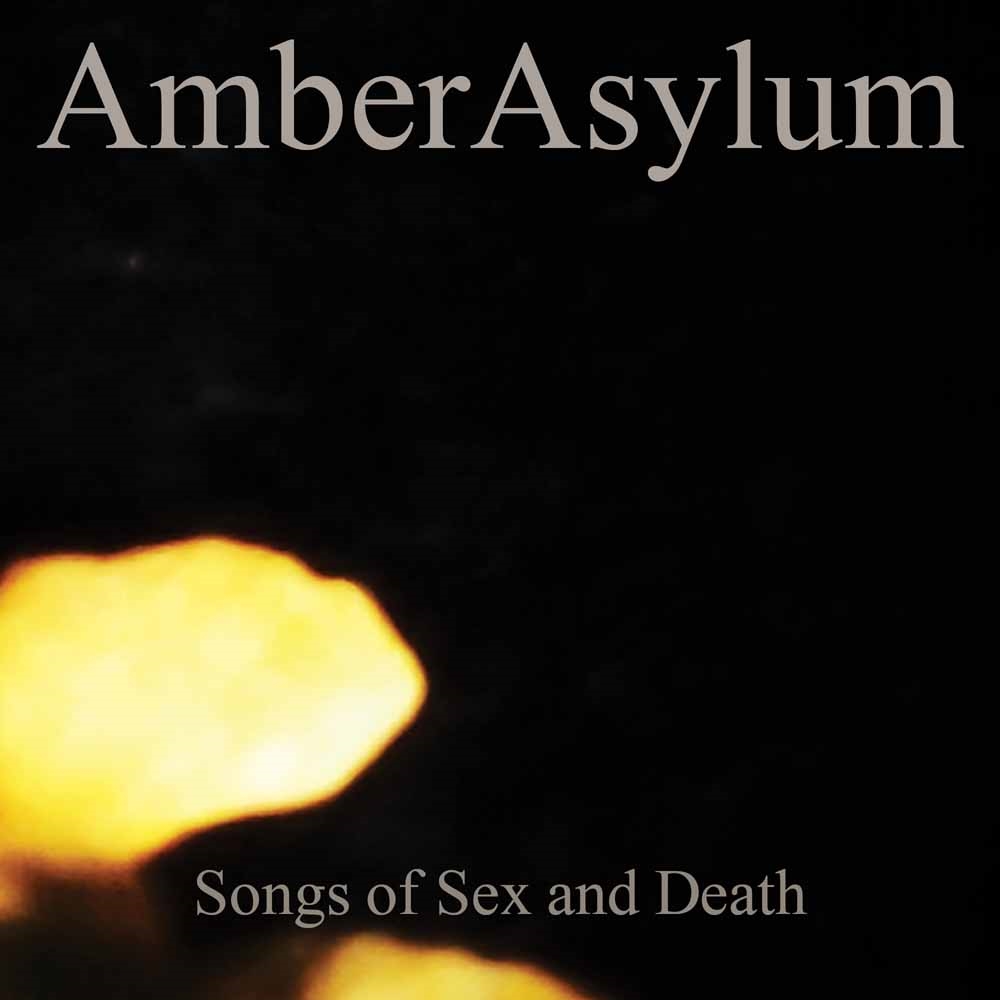 AMBER ASYLUM - SONGS OF SEX AND DEATH (2016) - CD