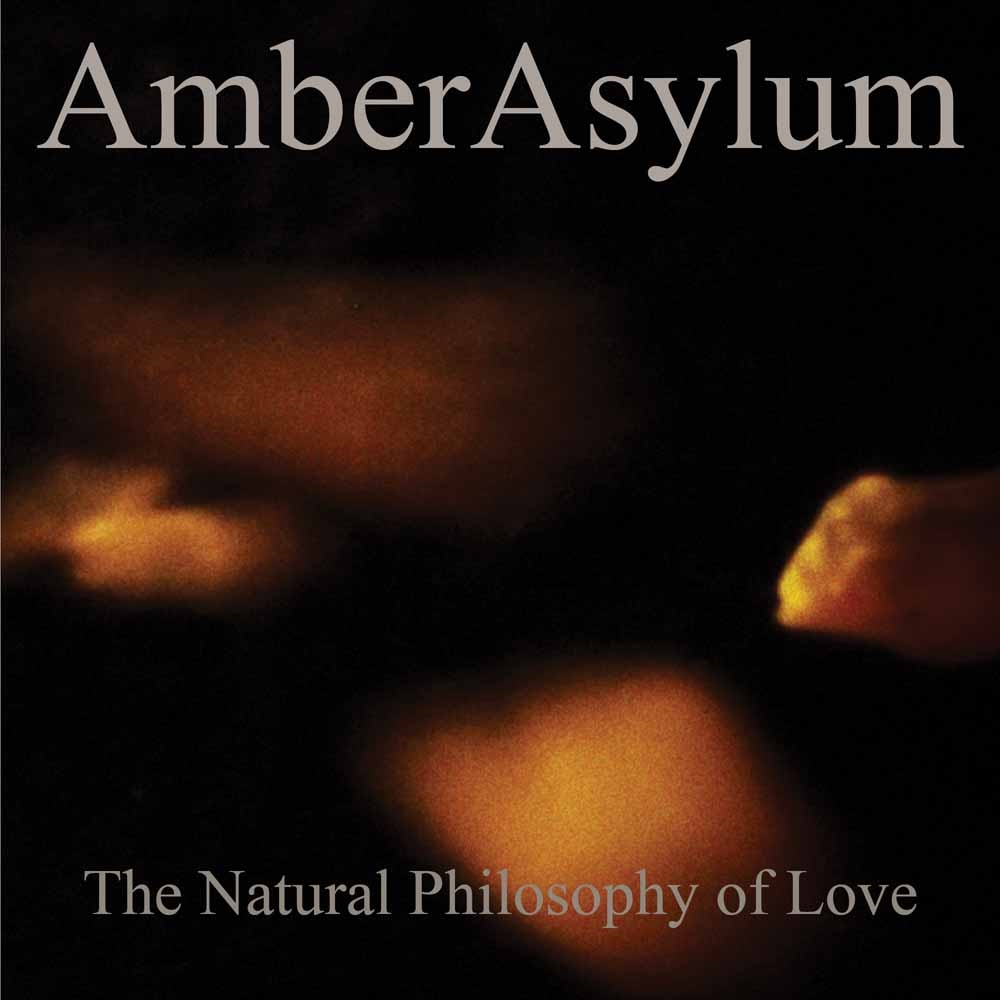 AMBER ASYLUM - NATURAL PHILOSOPHY OF LOVE - CD