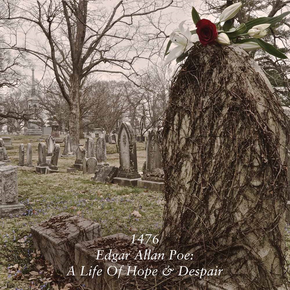 1476 - EDGAR ALLEN POE: A LIFE OF HOPE & DESPAIR - CD
