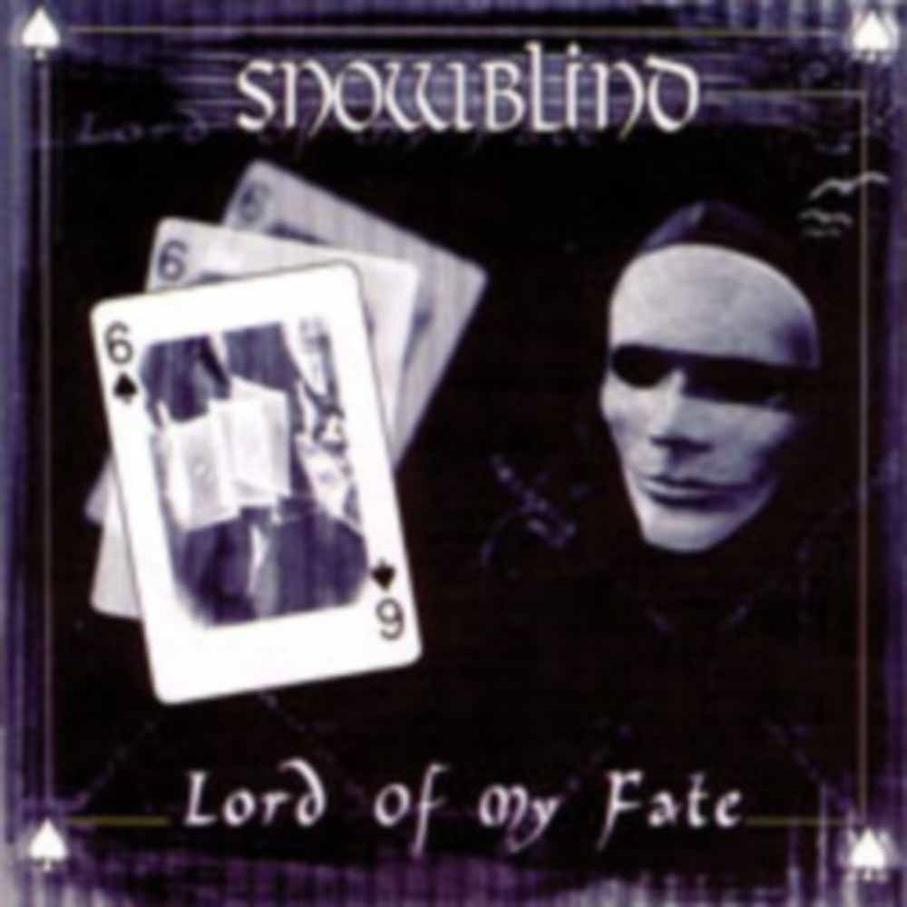 Snowblind - Lord of My Fate - CD image 1
