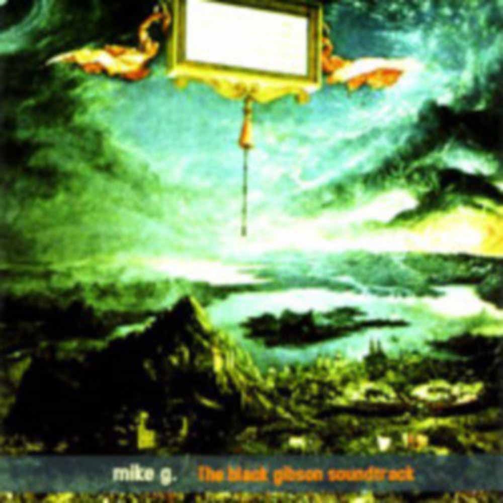 MIKE G. - BLACK GIBSON SOUNDTRACK - CD image 1