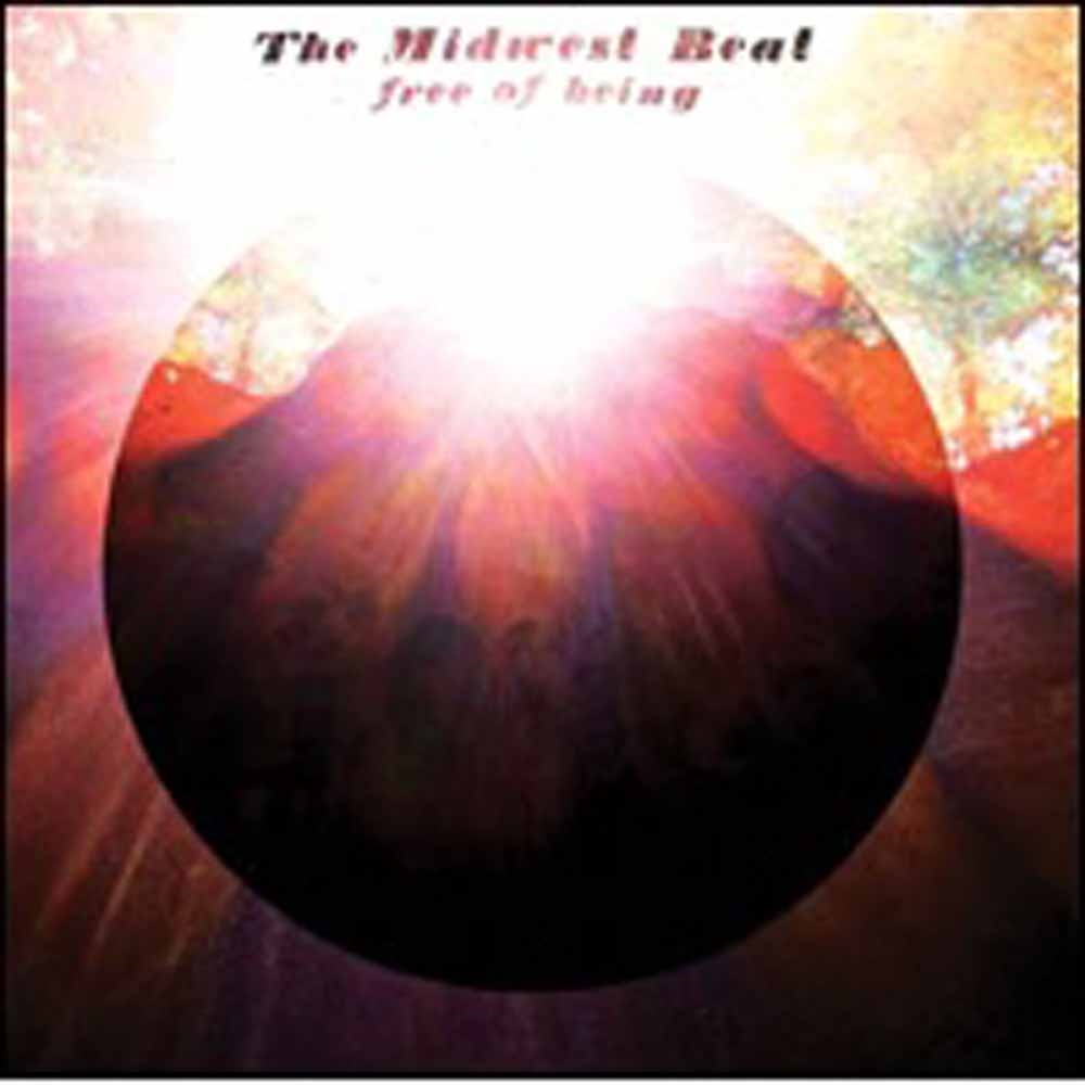 Midwest Beat - Free Of Being - CD image 1