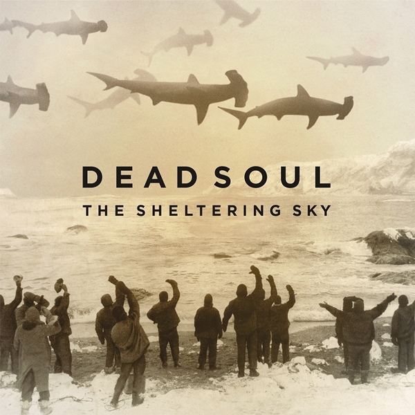 DEAD SOUL THE SHELTERING SKY (LP + CD) - None Vinyl LP