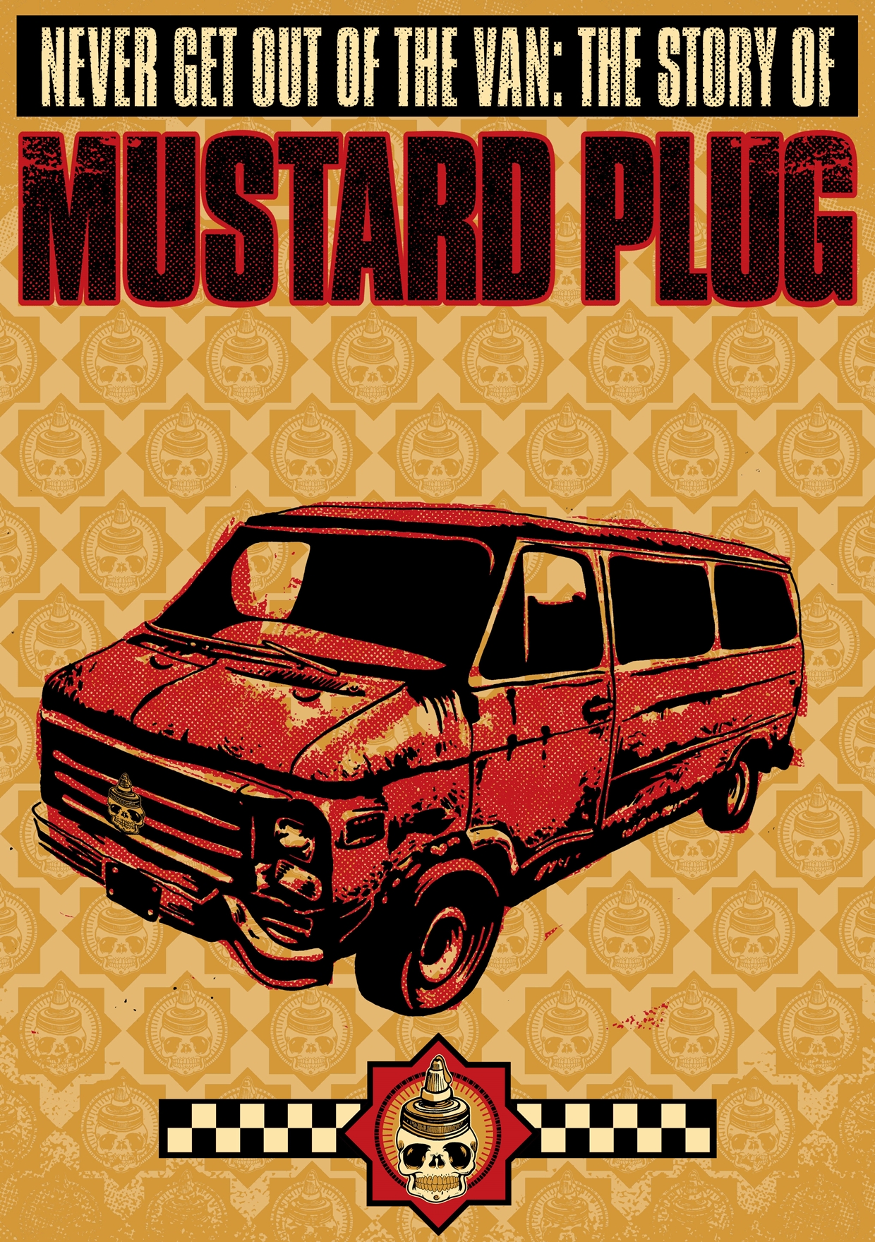 MUSTARD PLUG-NEVER GET OUT OF THE VAN 