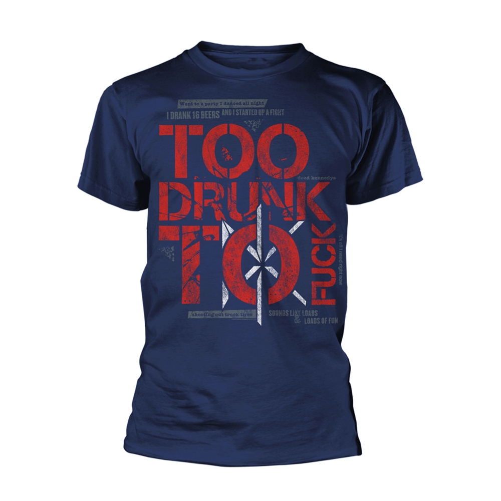 DEAD KENNEDYS TOO DRUNK TO FUCK (NAVY) T-Shirt Medium BLUE