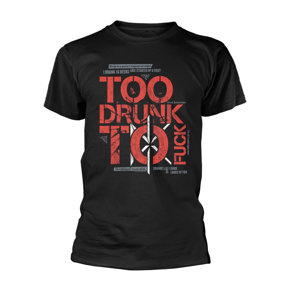 DEAD KENNEDYS TOO DRUNK TO FUCK T-Shirt Medium BLACK