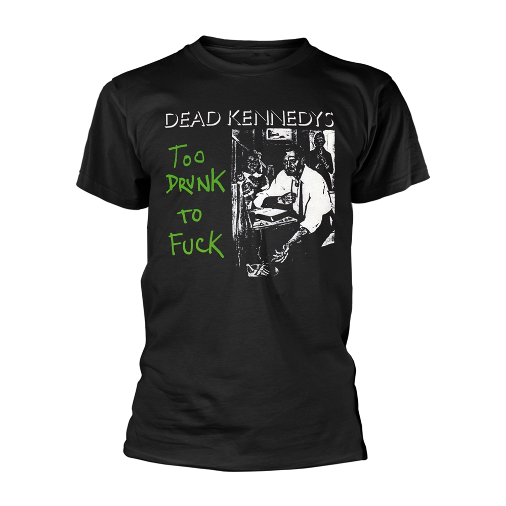 DEAD KENNEDYS TOO DRUNK TO FUCK (SINGLE) T-Shirt Medium BLACK